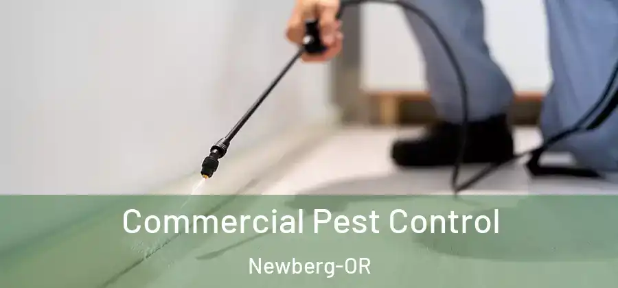 Commercial Pest Control Newberg-OR