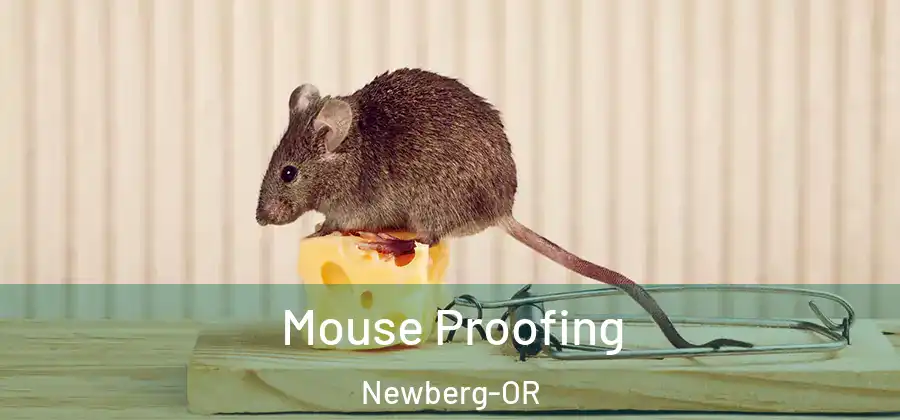  Mouse Proofing Newberg-OR