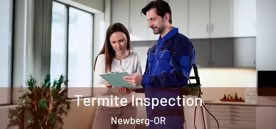 Termite Inspection Newberg-OR